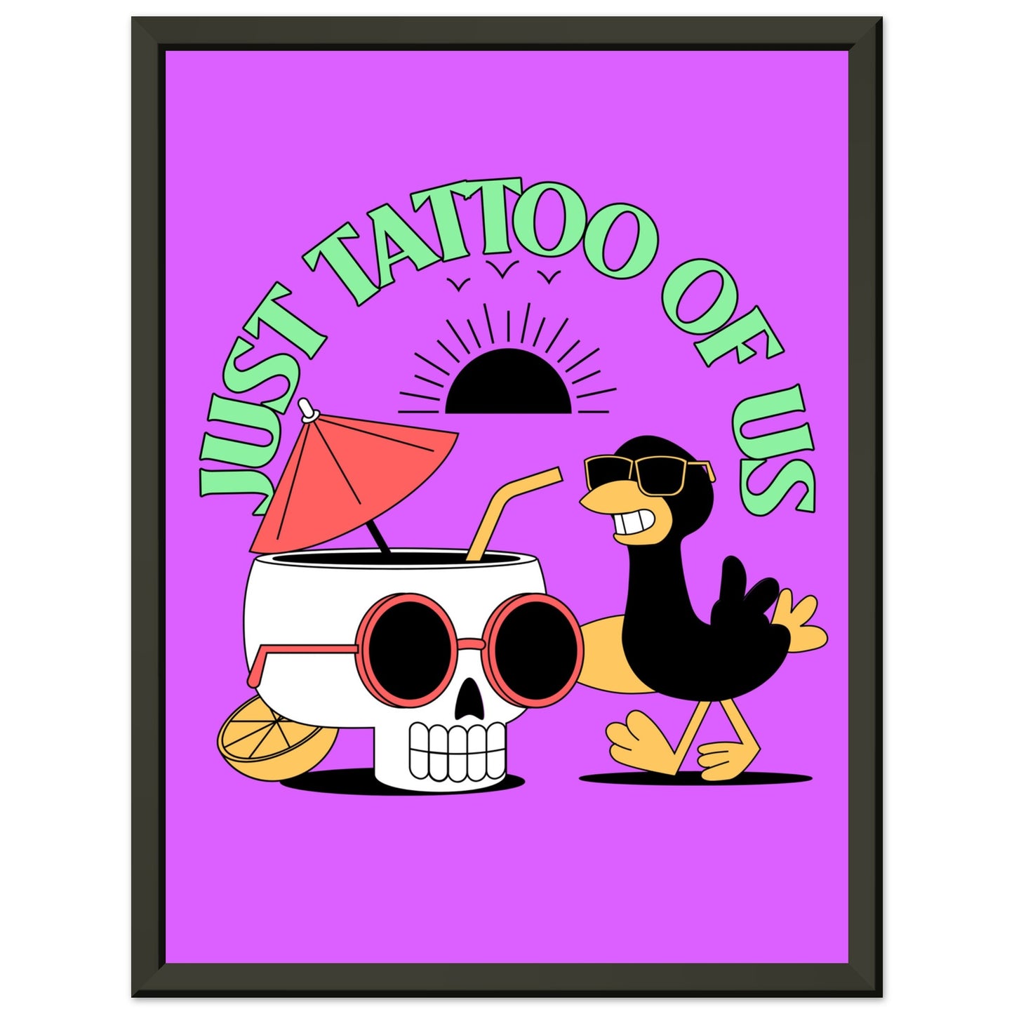 JUST TATTOO OF US Classic Matte Paper Metal Framed Poster