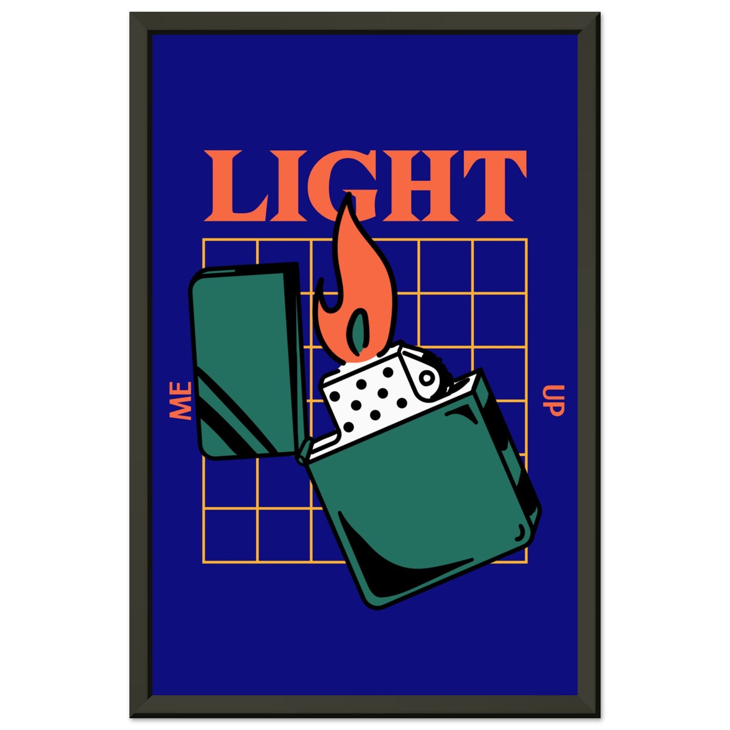 LIGHT ME UP Classic Matte Paper Metal Framed Poster